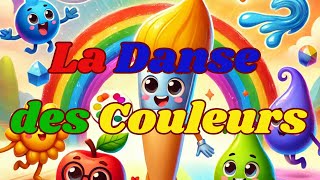 La Danse des Couleurs [upl. by Steep]