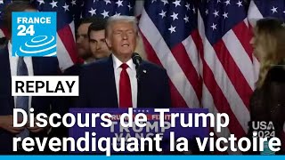 REPLAY  Discours de Donald Trump revendiquant la victoire à la Présidentielle américaine [upl. by Iolanthe]