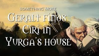 The Witcher Saga  Geralt Finds Ciri ENG [upl. by Serafine675]