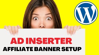 How to Use Ad Inserter to Add Affiliate Banners to a WordPress Website [upl. by Niarbo798]