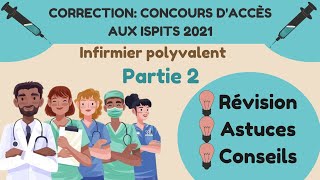 Correction concours daccès aux ISPITS 2021👩🏻‍⚕️ épreuve SVT ➡️ infirmier polyvalent 🔺 partie 2 [upl. by Erasmus902]