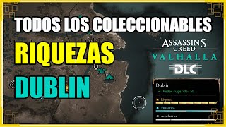 Todas las Riquezas  Coleccionables Dublín  Assassins Creed Valhalla [upl. by Ellennad]