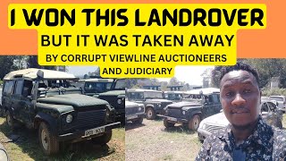 How CORRUPT VIEWLINE Auctioneers and Judiciary Colluded to take away and resell the LandRover I won [upl. by Kory]