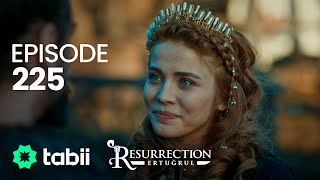 Resurrection Ertuğrul  Episode 225 [upl. by Ahk329]