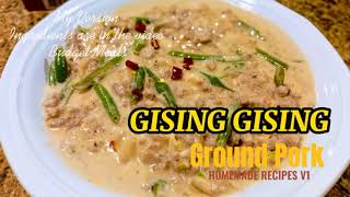 How To Cook GISING GISING Ground Pork in Coconut Milk Recipe My Version [upl. by Camilo]