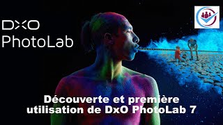 Découverte et première utilisation de DxO PhotoLab 7 [upl. by Jackie]