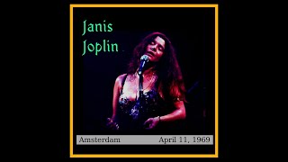 Janis Joplin  Amsterdam April 11 1969 [upl. by Ruttger]