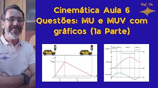 Cinemática aula 6 questões de MU e MUV 1a parte [upl. by Durston]