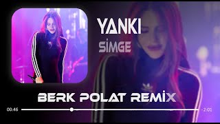 Simge  Yankı  Berk Polat Remix [upl. by Margarita]