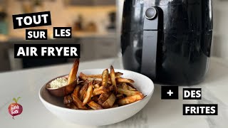 TOUT SUR LE AIR FRYER  Comment ça fonctionne 🍟Frites au Air fryer Petite bette [upl. by Graf524]