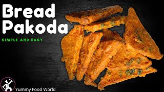 BREAD PAKORA  STREET STYLE BREAD PAKORA  BREAD PAKODA RECIPE  YUMMY FOOD WORLD [upl. by Malia981]