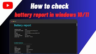 How To Check Windows 1011 Battery Health  See Battery Report [upl. by Alejo992]