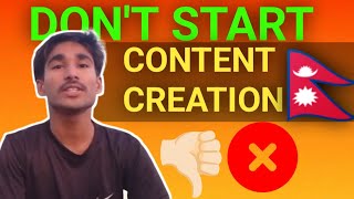 Dont start content creation in Nepal👎🏻🇳🇵 [upl. by Meaghan275]