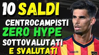 10 SALDI CENTROCAMPISTI SENZA HYPE SVALUTATI LOW COST DA PRENDERE ALLASTA DEL FANTACALCIO 20242025 [upl. by Ayle]