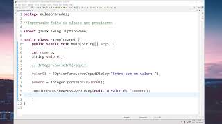 Programação Estruturada  Vídeo 02  Entrada de dados com JOptionPane [upl. by Kylstra487]