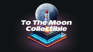 Reach for the Stars The To The Moon Collectible Explained [upl. by Llenil]