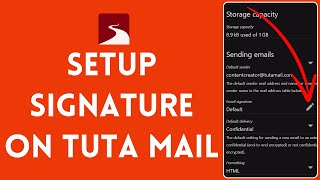 How to Setup Your Signature in Tuta Mail 2024 [upl. by Sheilah]