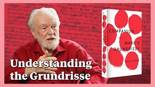 David Harvey on Marxs Grundrisse [upl. by Yattirb839]