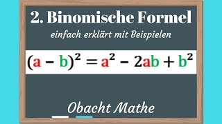 2 Binomische Formel ab²  a²  2ab  b² einfach erklärt mit Beispielen  ObachtMathe [upl. by Gow]