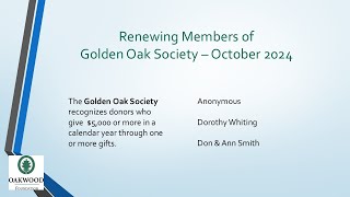 Thanks to new and renewing Golden Oak Society members [upl. by Keavy]