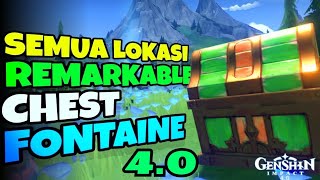 Semua Lokasi Remarkable Chest Fontaine  Genshin Impact 40 [upl. by Akemaj340]