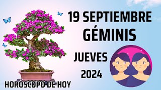 ✨𝐒𝐞 𝐓𝐞 𝐑𝐞𝐯𝐞𝐥𝐚 𝐀𝐥𝐠𝐨 𝐈𝐦𝐩𝐨𝐫𝐭𝐚𝐧𝐭𝐞✨Horoscopo Géminis Hoy ♊ 19 de Septiembre de 2024 💥 [upl. by Arten]