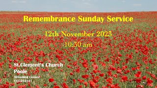 Remembrance Sunday Service 12th November 2023 1030 am StClements Church Parkstone Poole [upl. by Aikrahs]