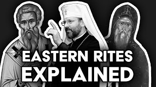 Rites amp Churches of the East Every Eastern Catholic Church Explained [upl. by Yud141]