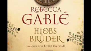 Rebecca Gablé  Hiobs Brüderwmv [upl. by Eipper767]