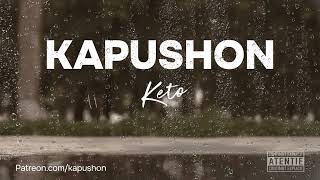 Kapushon  Keto [upl. by Xonnel]