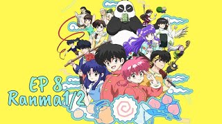 Ranma12 remake episode 8 English dub release date [upl. by Eimilb782]