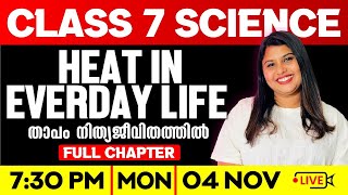 Class 7 Basic Science  Heat In Everday Life  താപം നിത്യജീവിതത്തിൽ  Full Chapter  Exam Winner [upl. by Fabrianna]