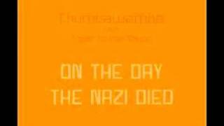 Chumbawamba f CTTN  On the Day the Nazi Died [upl. by Rednijar]