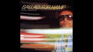 BALLAD FOR HAMP  YOKU TAMURA [upl. by Yeldahc]