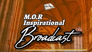 MOR Inspirational Broadcast  12012024 [upl. by Nerol736]