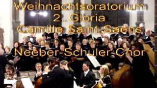 Weihnachtsoratorium 2 Gloria  Saint Saens [upl. by Oliver]