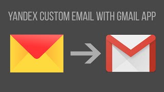 How to use Yandex Custom Email with Gmail App [upl. by Yrral11]