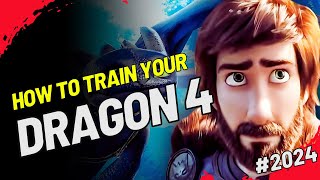 How to Train Your Dragon 4 Release Date 2024 Movie News [upl. by Romeu]