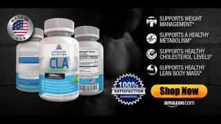 CLA Supplement Conjugated Linoleic Acid Benefits for Fat Loss [upl. by Eissat306]