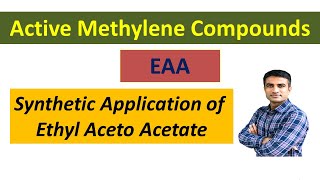 Synthetic applications of Ethyl Acetoacetate EAA  Dr Bharat Baria [upl. by Claudelle]