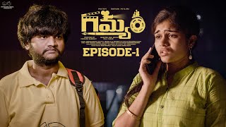 Gamyam  Episode  1  Prithvi Jhakaas  Shivani Potluri  Telugu Web Series 2024  Infinitum Media [upl. by Nnairret]