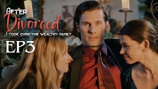 EP3【After DivorcedI Took Over The Wealthy Family】love mustwatch fyp tv drama shorts movies [upl. by Bealle]