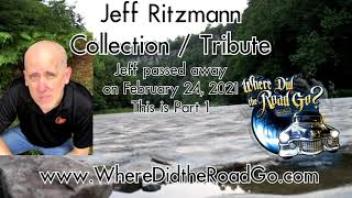 Jeff Ritzmann Collection  Tribute  Part 1 March 4 2021 [upl. by Jaymie739]