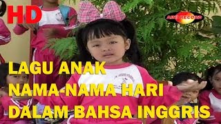 Lagu Anak ‡® NAMA HARI DALAM BAHASA INGGRIS ®‡ » Belajar Bahasa Inggris [upl. by Atteuqnas]