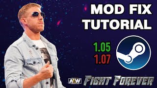 How to Set Up AEW Fight Forever for Mods AND Updates on PC [upl. by Hajile]