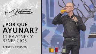 ¿Por qué Ayunar 11 Razones y Beneficios del Ayuno  Andrés Corson  Prédicas Cortas 171 [upl. by Assirhc]