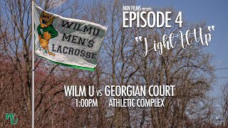 Wilmington University Mens Lacrosse Trailer  Episode 4 quotLight It Upquot [upl. by Lenoil]