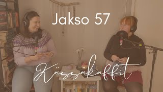 Jakso 57 Unpopular opinions osa 2 [upl. by Lessard]