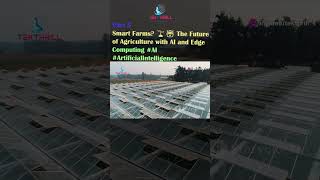 Smart Farms 🌱🤖 The Future of Agriculture with AI and Edge Computing AI Agriculture AIandEdge P5 [upl. by Sabsay]