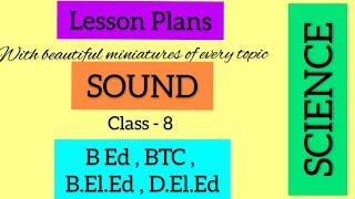 SOUNDscience class8lesson plan fileBEd aspirants [upl. by Fontes]